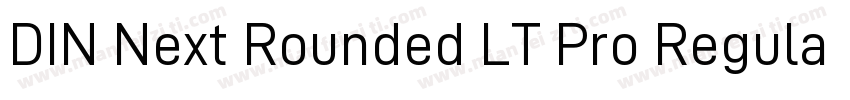 DIN Next Rounded LT Pro Regular字体转换